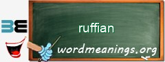 WordMeaning blackboard for ruffian